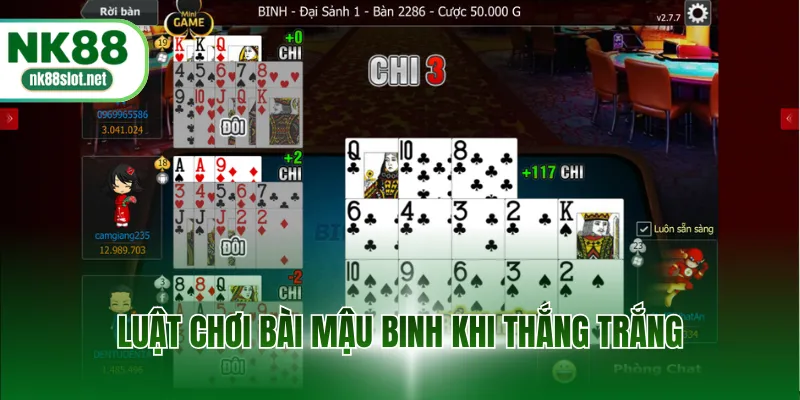 Luật chơi bài mậu binh khi thắng trắng